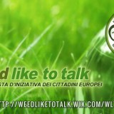 Weed Like To Talk - Proposta d'iniziativa dei cittadini europei